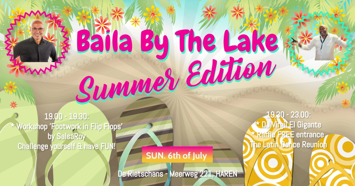 BAILA By The Lake SUMMER Edition
